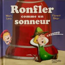 Ronfler comme un sonneur